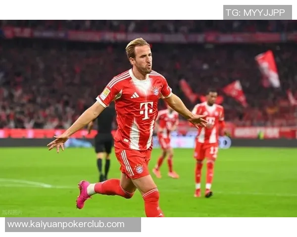 凯恩称赞球队下半场表现出色期待延续进攻势头再添进球